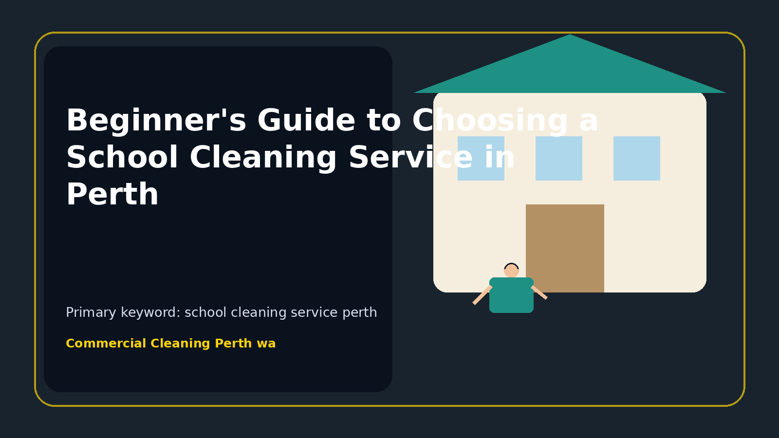 Beginner's Guide to Choosing a School Cleaning Service in Perth
