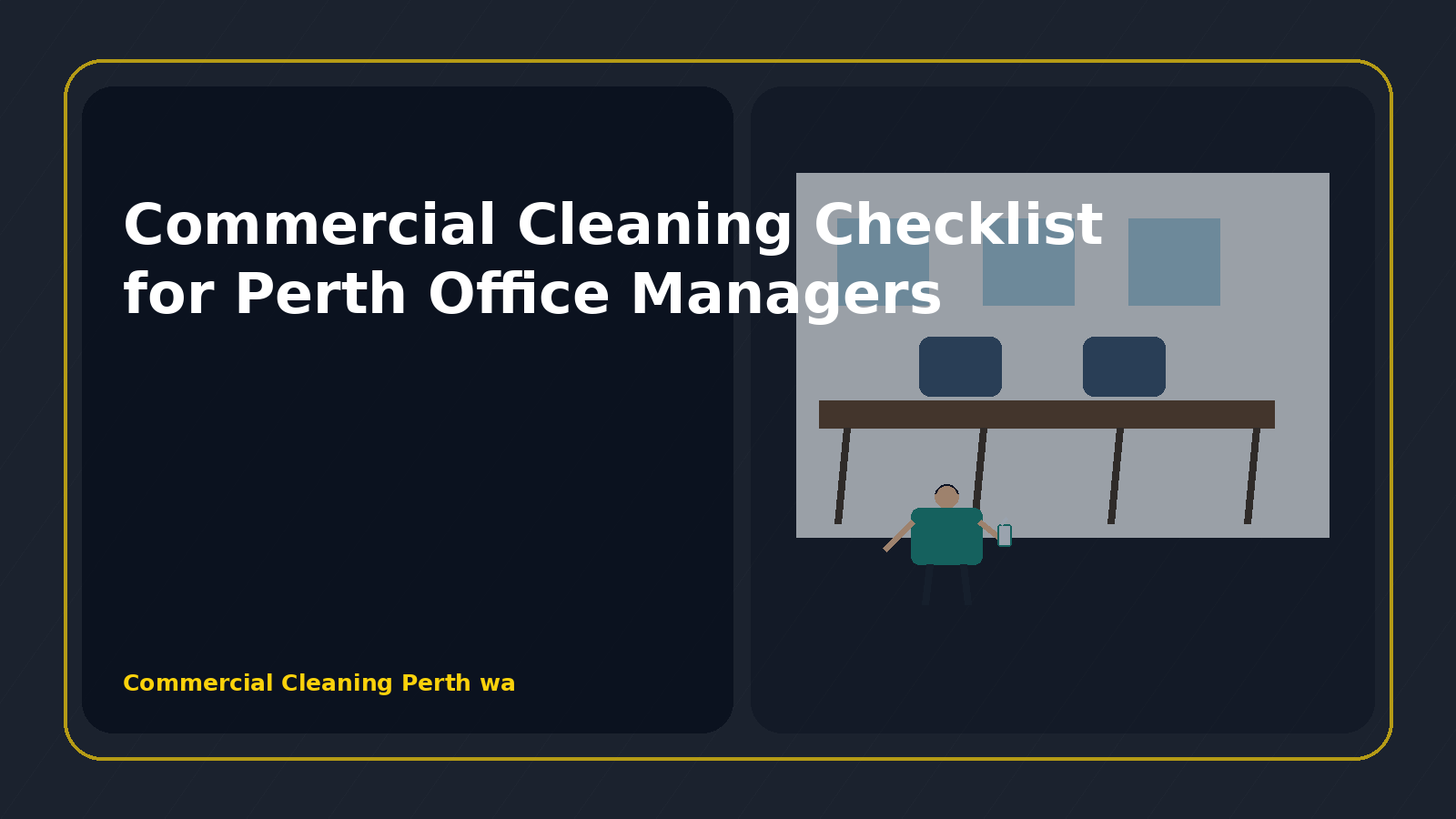 Commercial Cleaning Checklist for Perth Office Managers