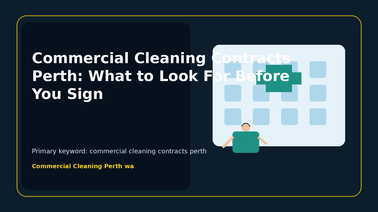 Commercial Cleaning Contracts Perth: What to Look For Before You Sign